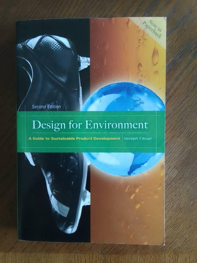 Design for environment - a guide to sustainable product development