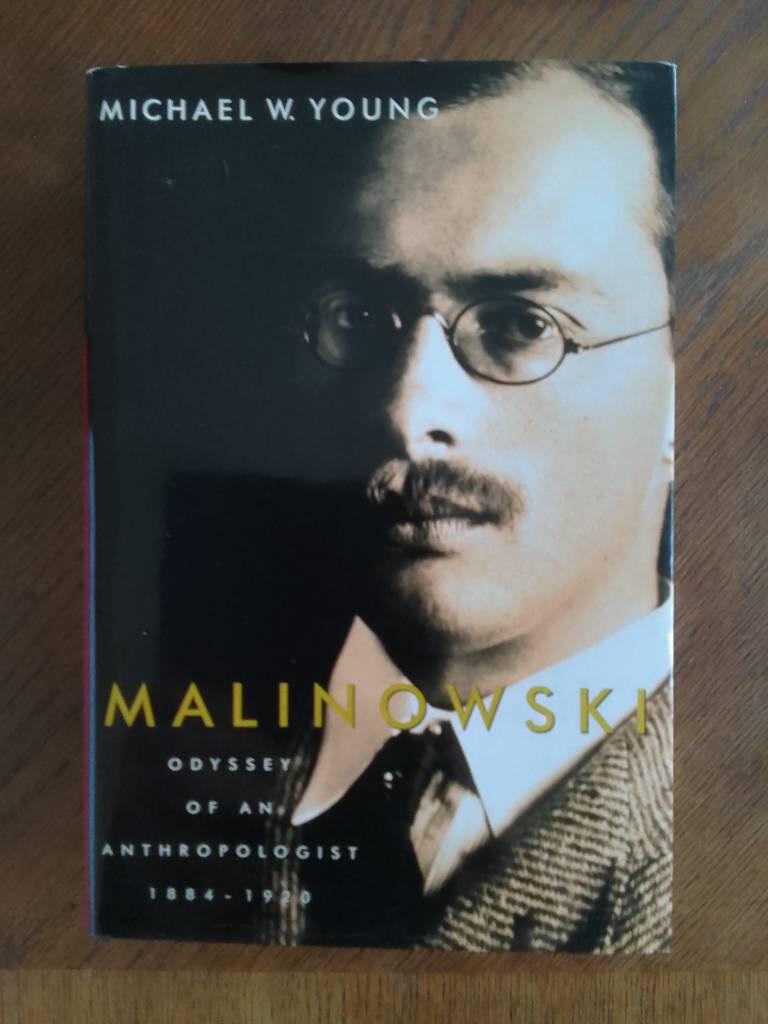 Malinowski - odyssey of an anthropologist, 1884-1920