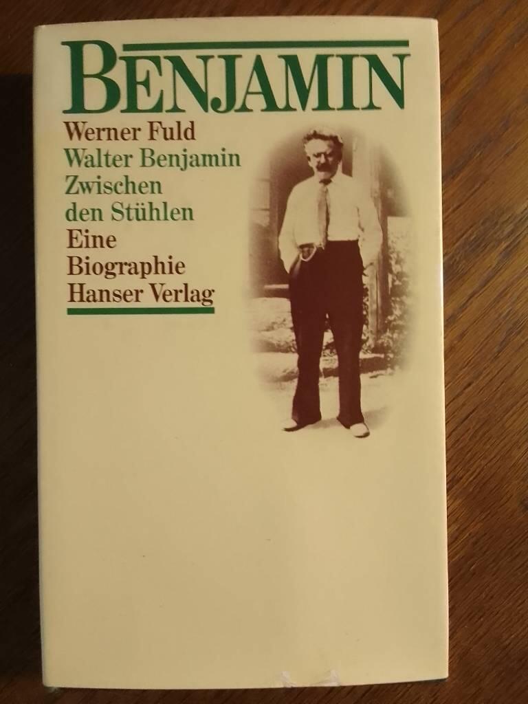 Walter Benjamin - zwischen den Stühlen : eine Biographie