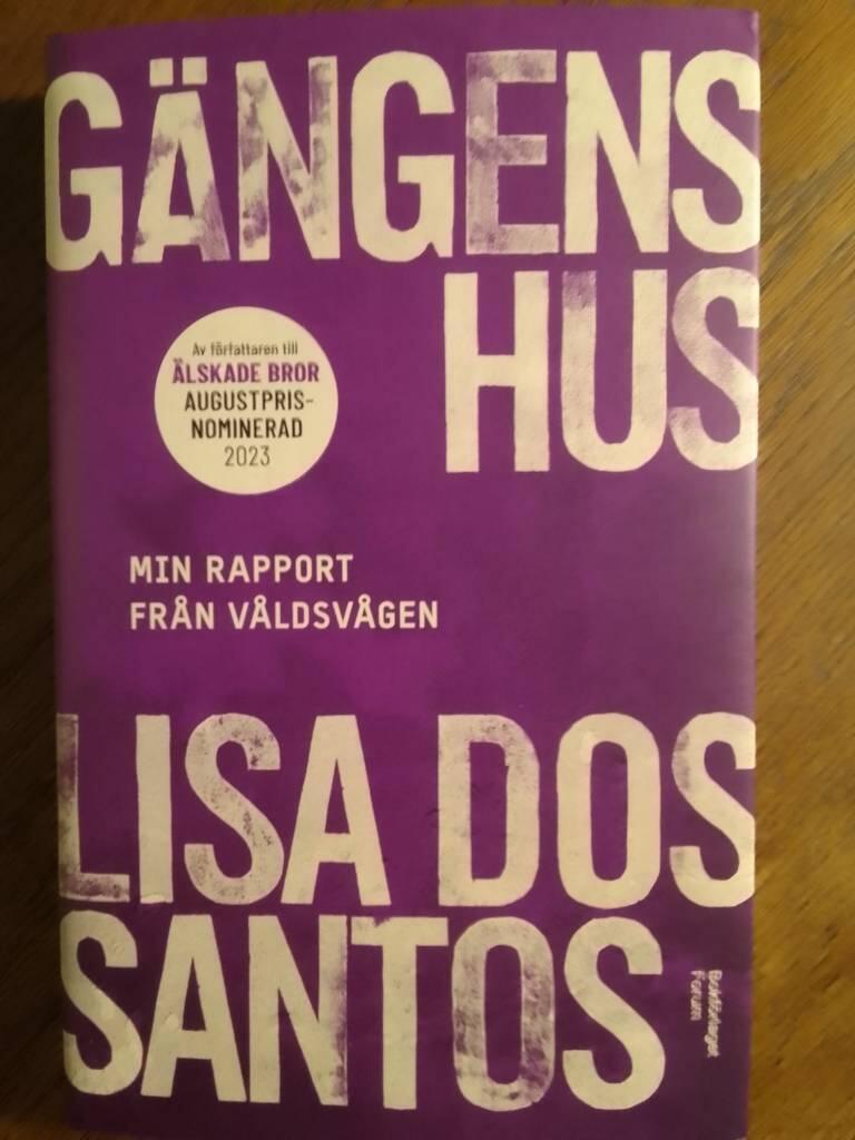 G&auml;ngens hus - min rapport fr&aring;n v&aring;ldsv&aring;gen