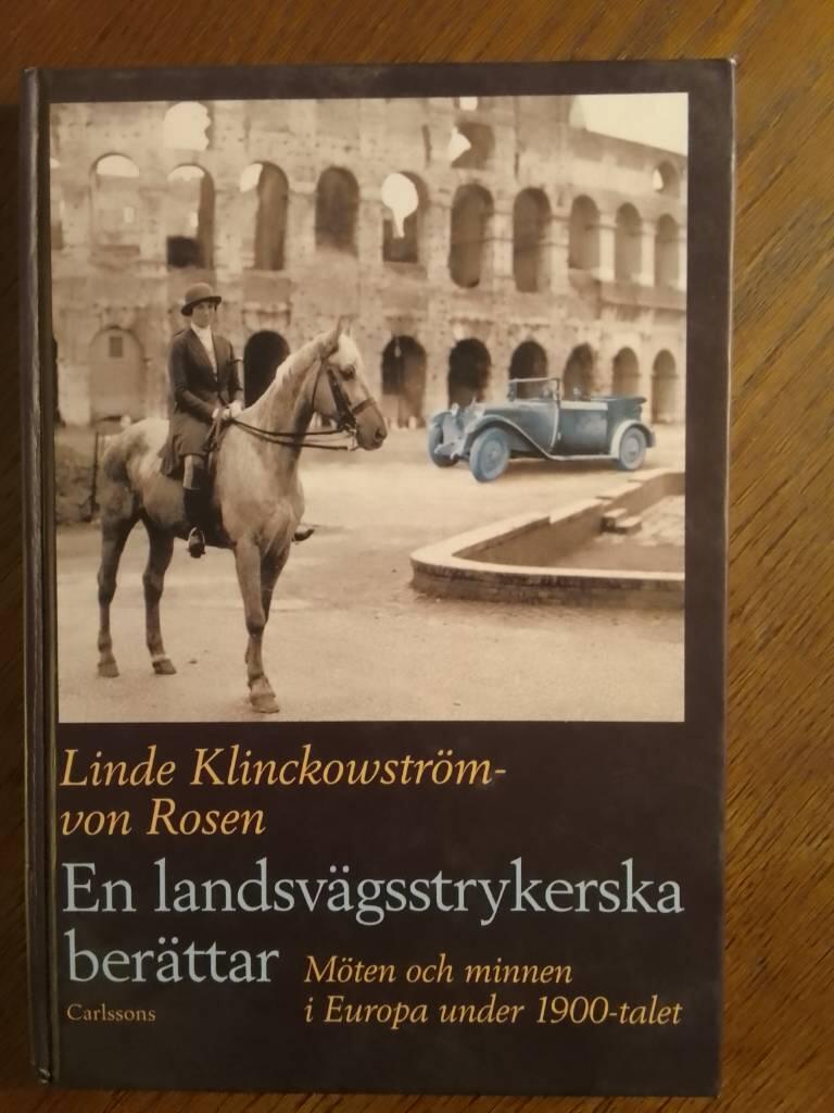 En landsv&auml;gsstrykerska ber&auml;ttar - m&ouml;ten och minnen i Europa under 1900-talet