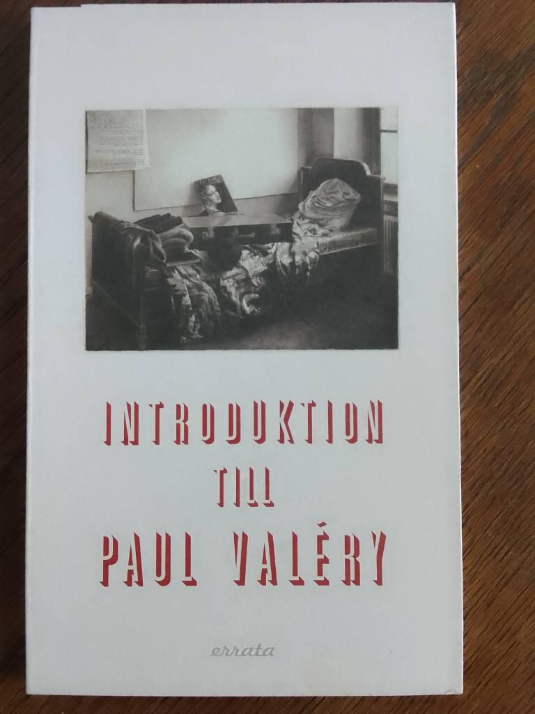 Introduktion till Leonardo da Vincis metod ; Kv&auml;llen med herr Teste