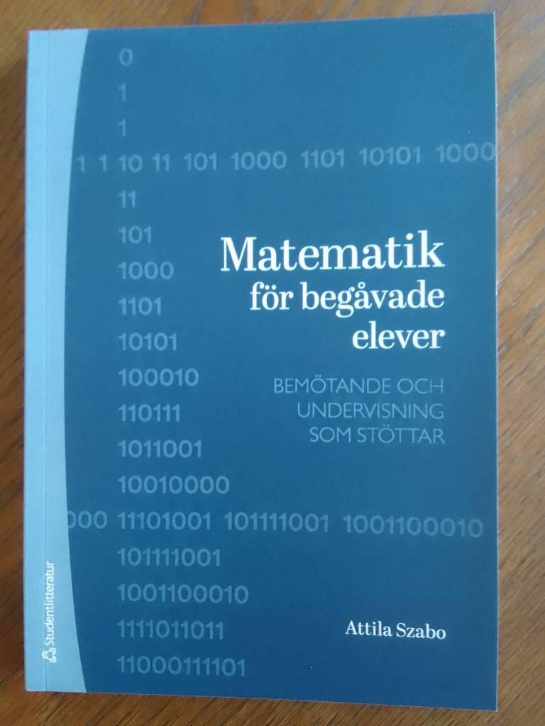 Matematik f&ouml;r beg&aring;vade elever - bem&ouml;tande och undervisning som st&ouml;ttar