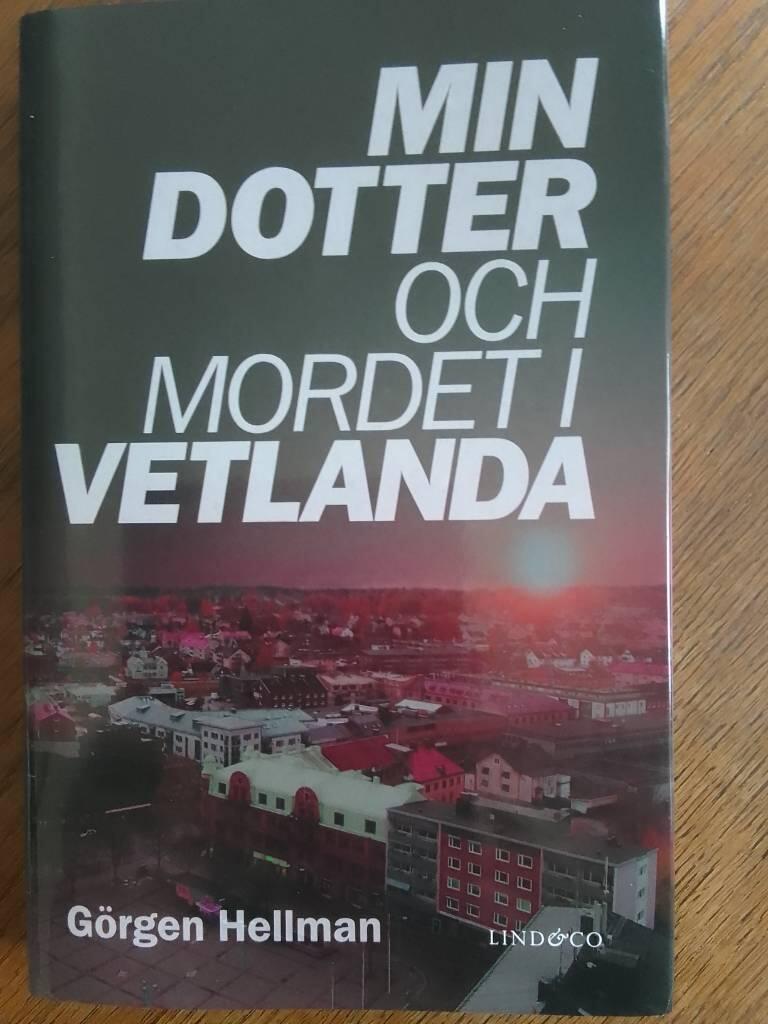 Min dotter och mordet i Vetlanda