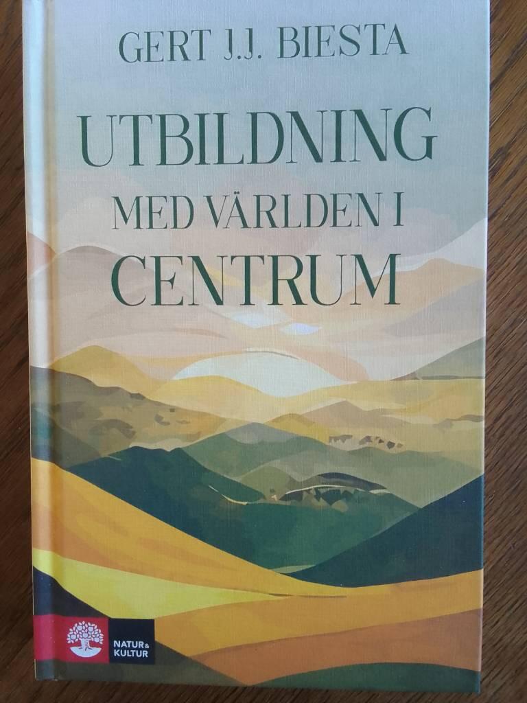 Utbildning med v&auml;rlden i centrum