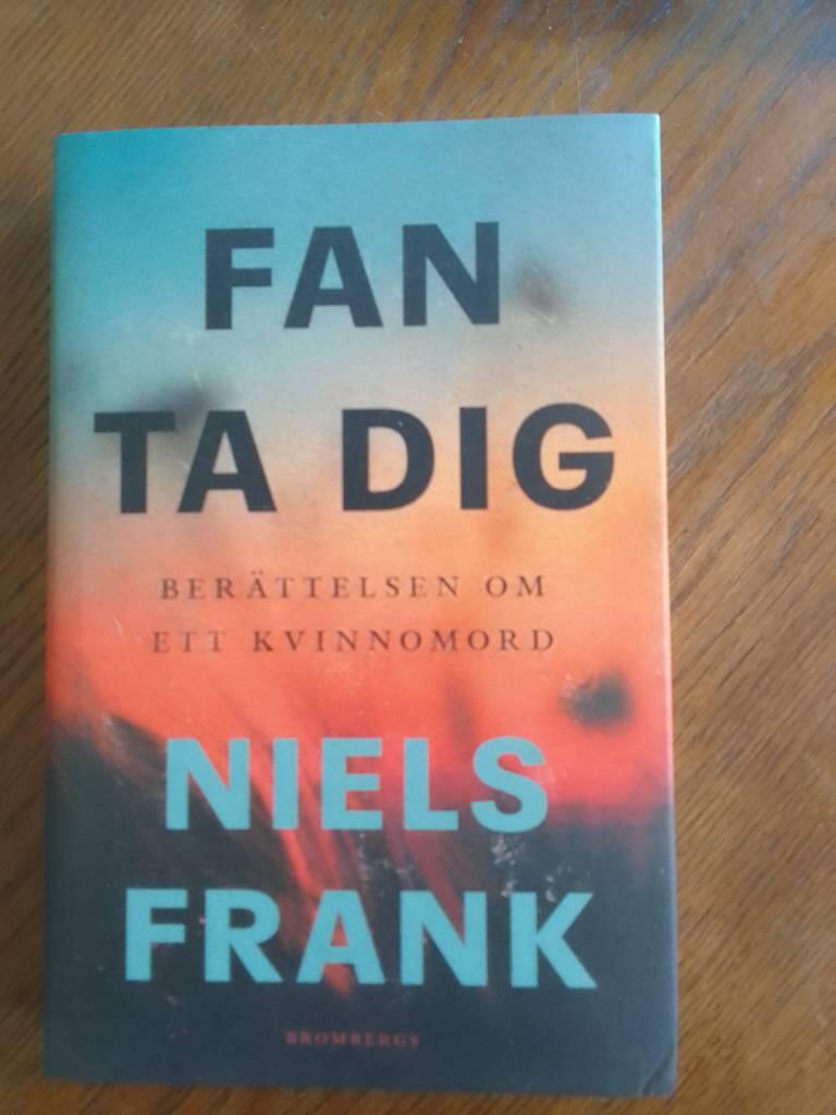 Fan ta dig - ber&auml;ttelsen om ett kvinnomord