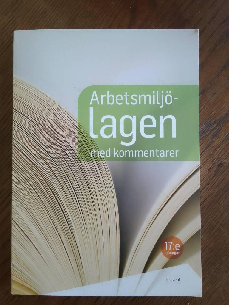 Arbetsmilj&ouml;lagen - med kommentarer