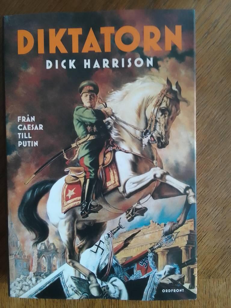 Diktatorn - fr&aring;n Caesar till Putin
