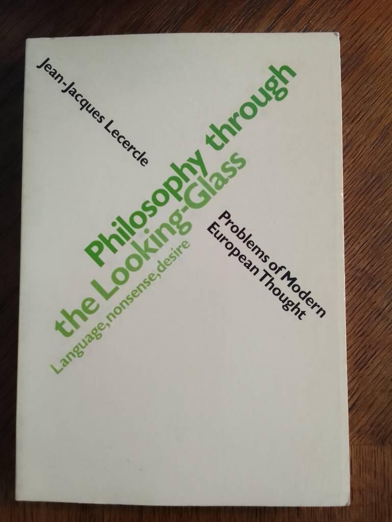 Philosophy through the looking-glass