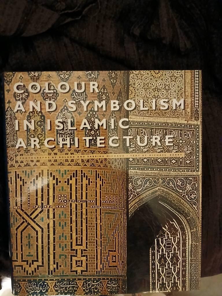 Colour and symbolism in Islamic architecture