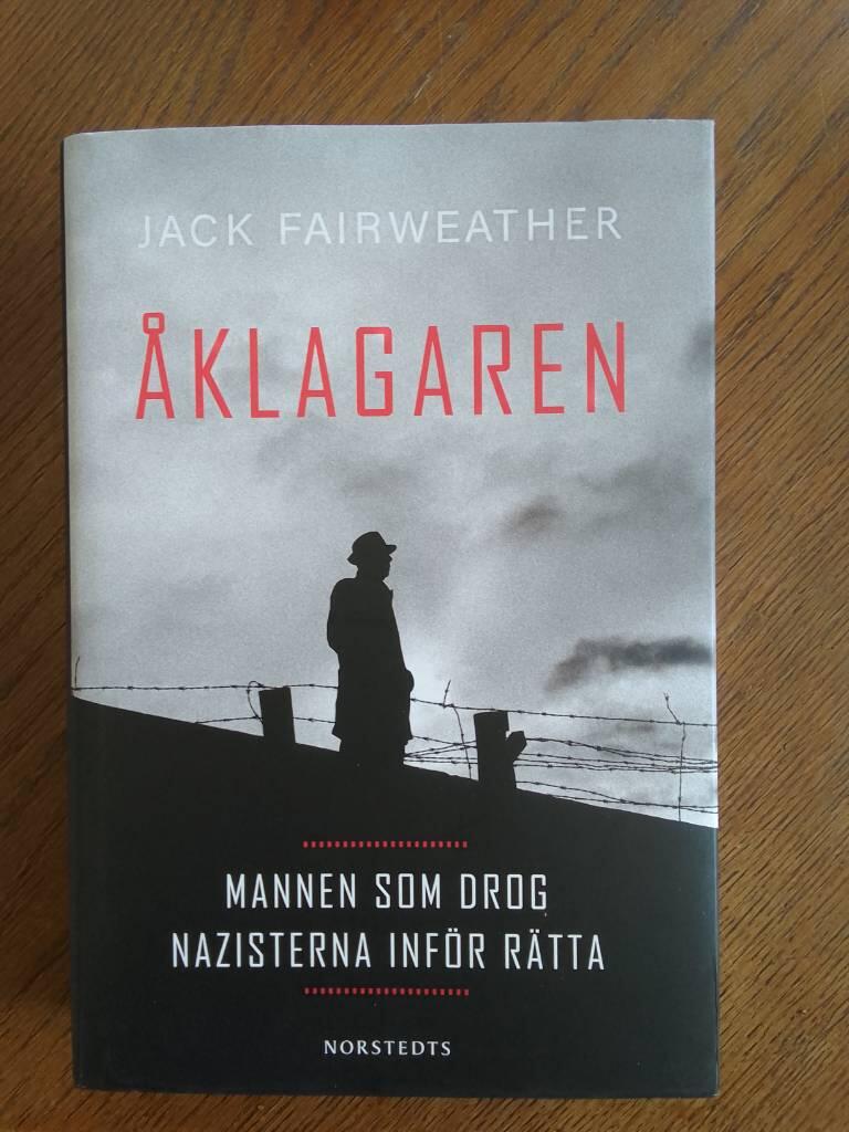 &Aring;klagaren - mannen som drog nazisterna inf&ouml;r r&auml;tta