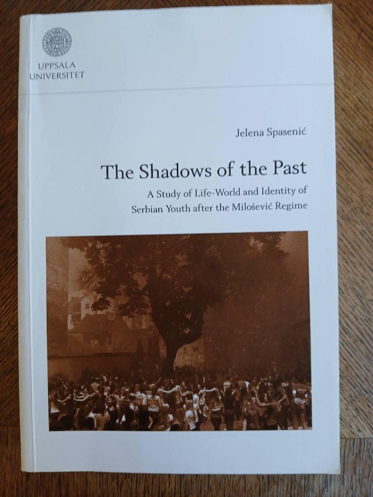 The shadows of the past
