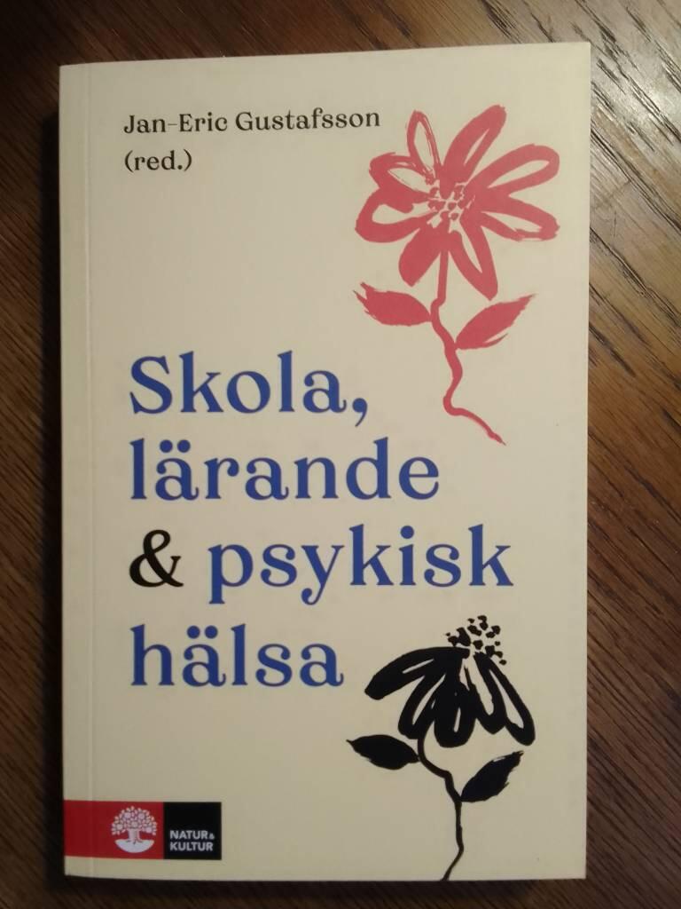 Skola, l&auml;rande & psykisk h&auml;lsa