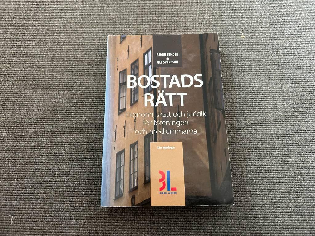 Bostadsr&auml;tt - juridik, skatt och ekonomi f&ouml;r f&ouml;reningen och medlemmarna
