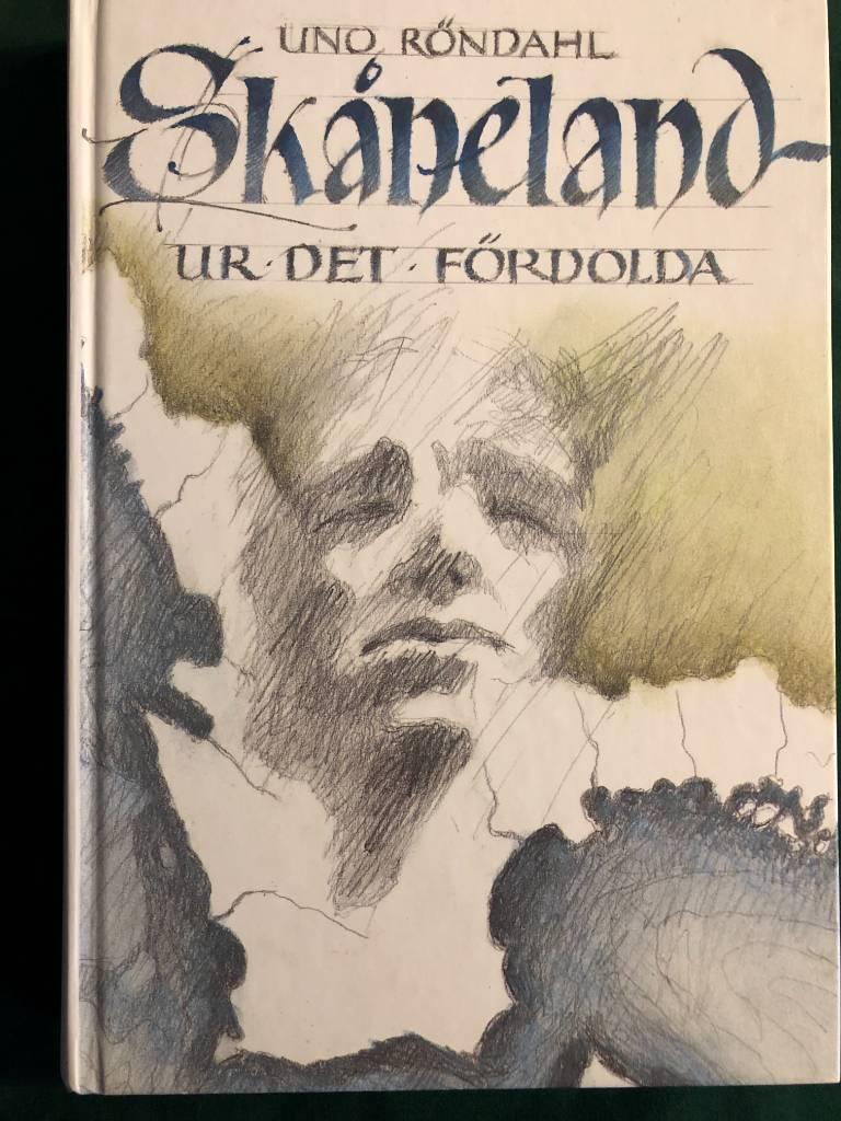 Skåneland ur det fördolda : en upprättelse av de skåneländska frihetskämparnas minnen och historia : en studie av omnationaliseringens tragik