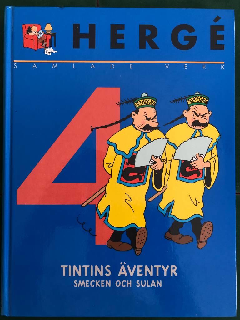 Herg&eacute; - samlade verk 4: Bl&aring; Lotus, Det s&ouml;nderslagna &ouml;rat, Smecken och Sulan