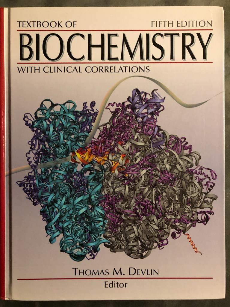 Textbook of Biochemistry with Clinical Correlations, 5th Edition