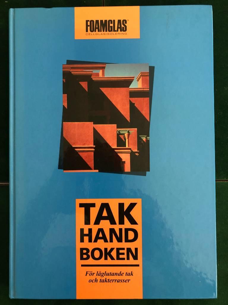 Takhandboken : för låglutande tak och takterasser