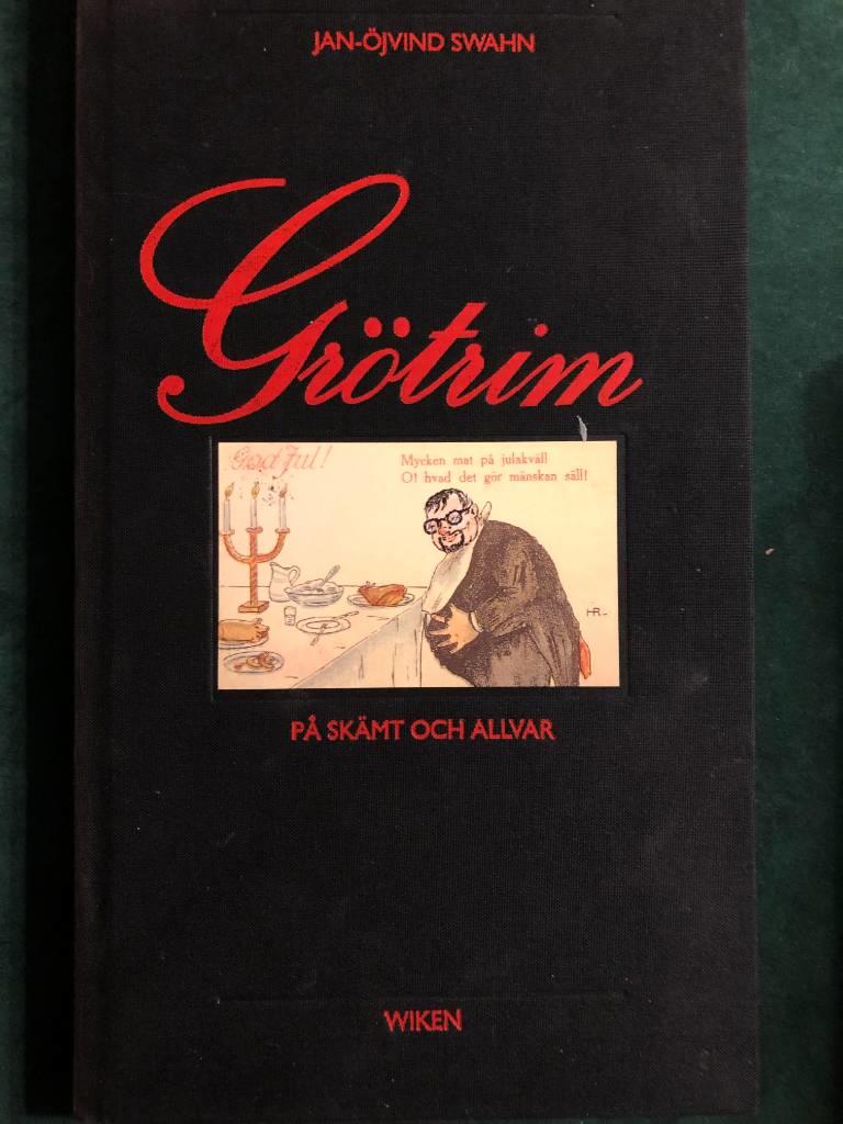 Gr&ouml;trim : p&aring; sk&auml;mt och allvar