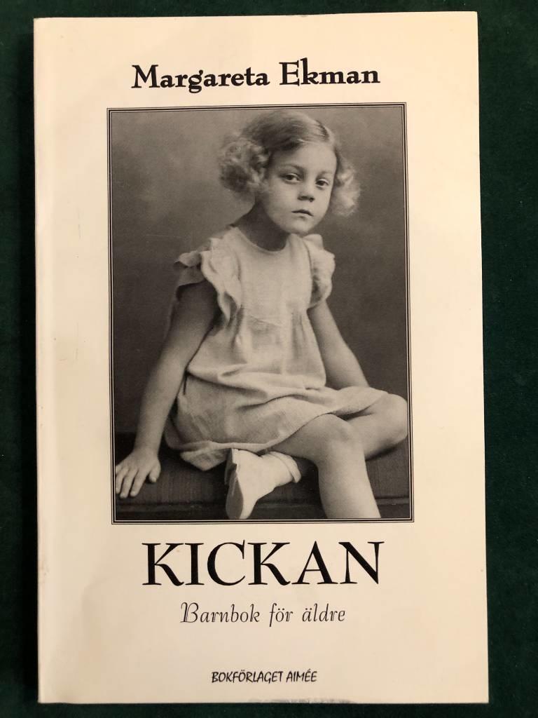 Kickan - barnbok f&ouml;r &auml;ldre