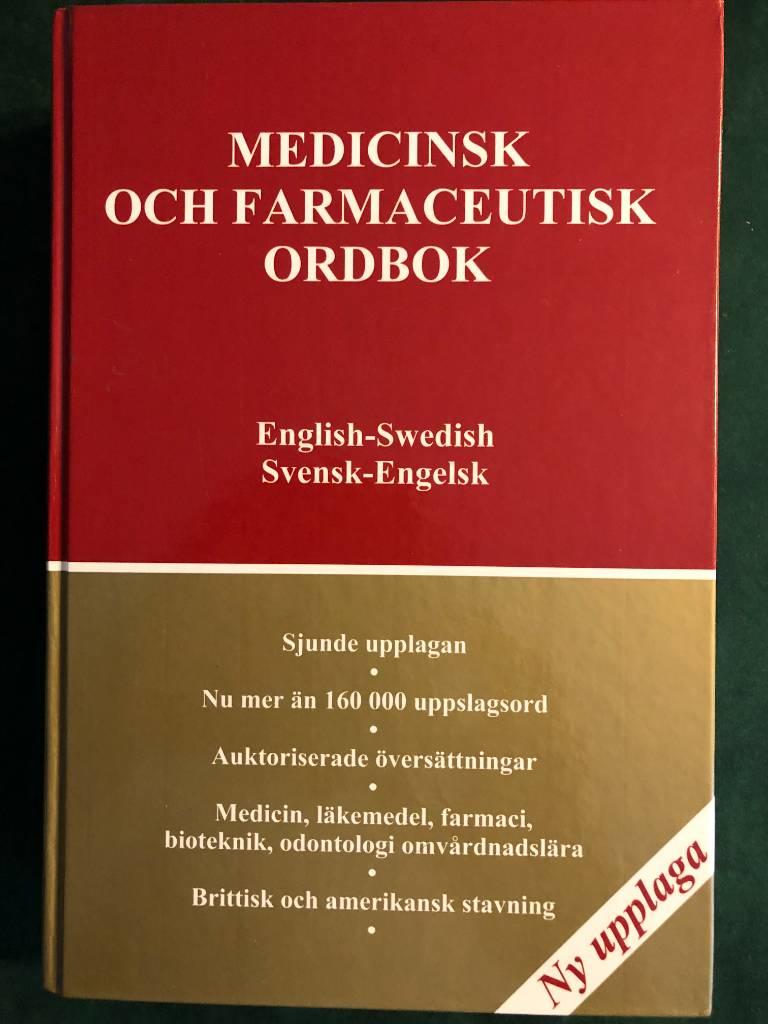 Medicinsk och farmaceutisk ordbok - engelsk-svensk, svensk-engelsk = Medical and pharmaceutical dictionary : English-Swedish, Swedish-English