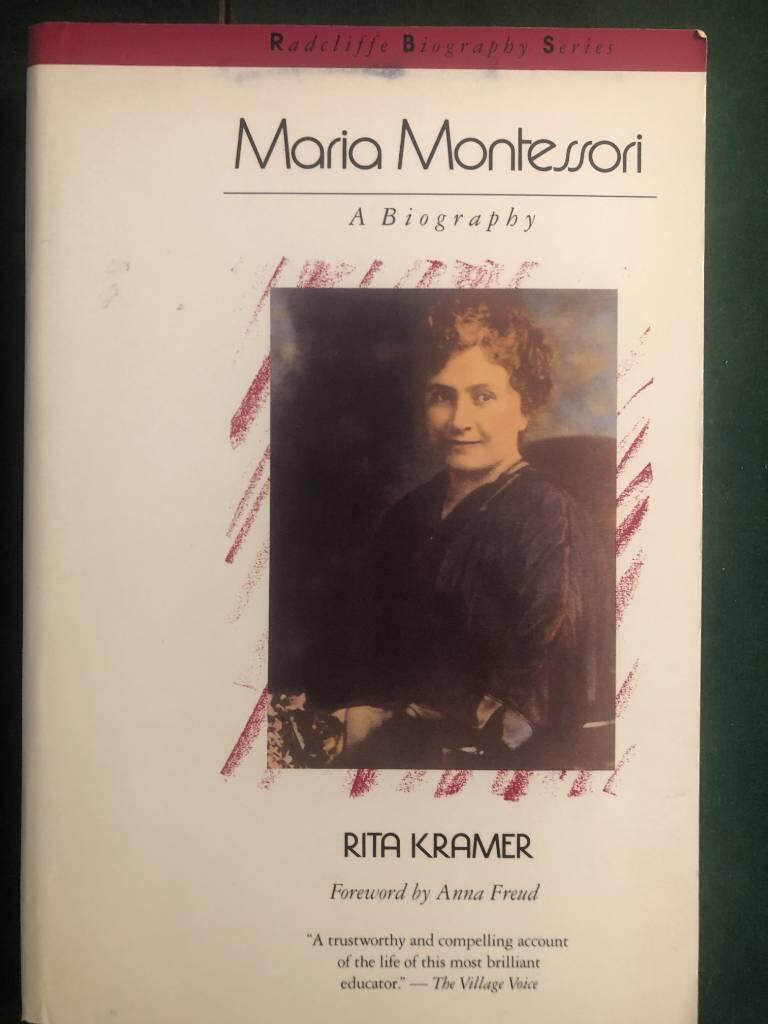 Maria Montessori : a biography