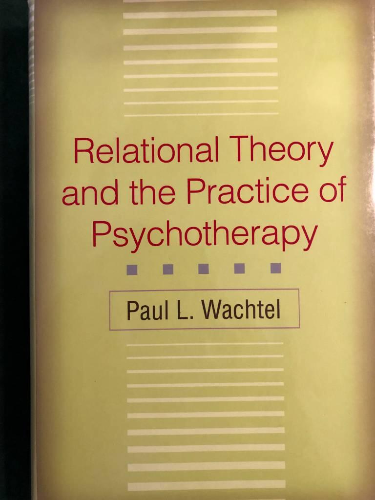 Relational theory and the practice of psychotherapy