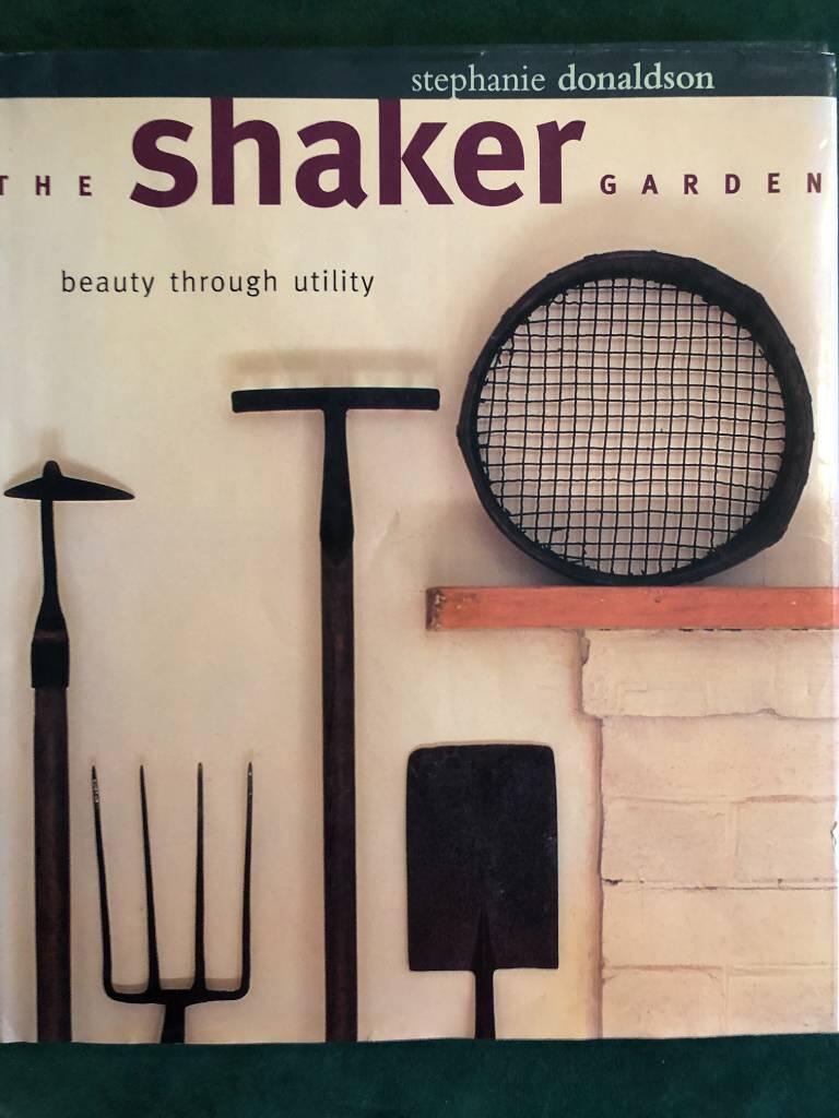 The Shaker garden - beauty through utility