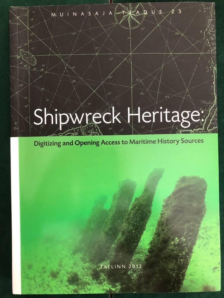 Shipwreck heritage - digitizing and opening access to maritime history sources