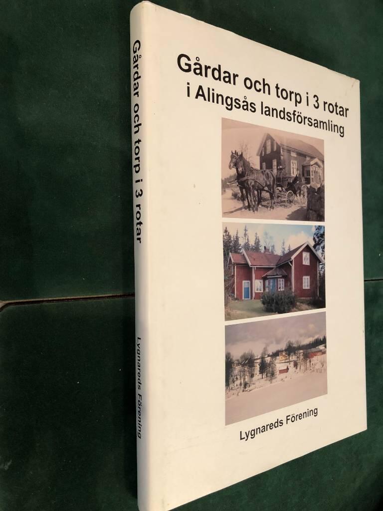 G&aring;rdar och torp i 3 rotar i Alings&aring;s landsf&ouml;rsamling