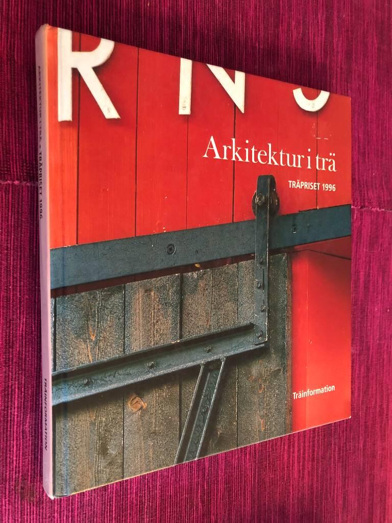 Arkitektur i trä : träpriset
