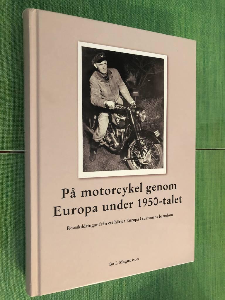 Sven Arnold Magnussons resor i Europa på 50-talet : publicerade i Mölndals-posten som veckovis återkommande reseberättelser