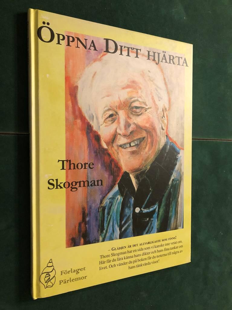 Öppna ditt hjärta [Musiktryck] I allvar och glädje : melodier och texter av Thore Skogman