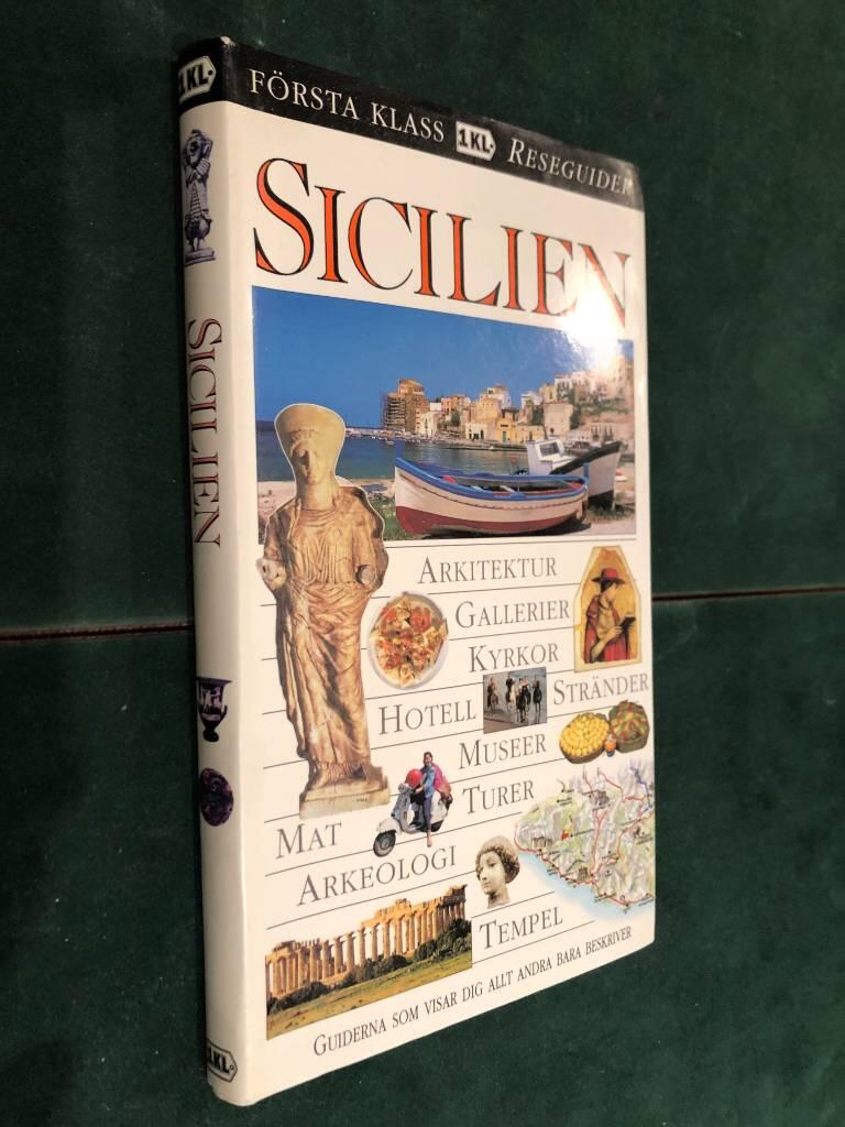 Sicilien : [arkitektur, gallerier, kyrkor, hotell, stränder ...]