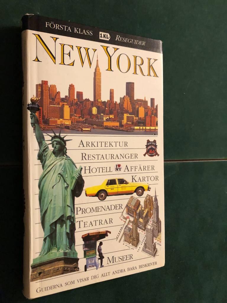 New York : [arkitektur, restauranger, hotell, aff&auml;rer, kartor, promenader, teatrar, museer]