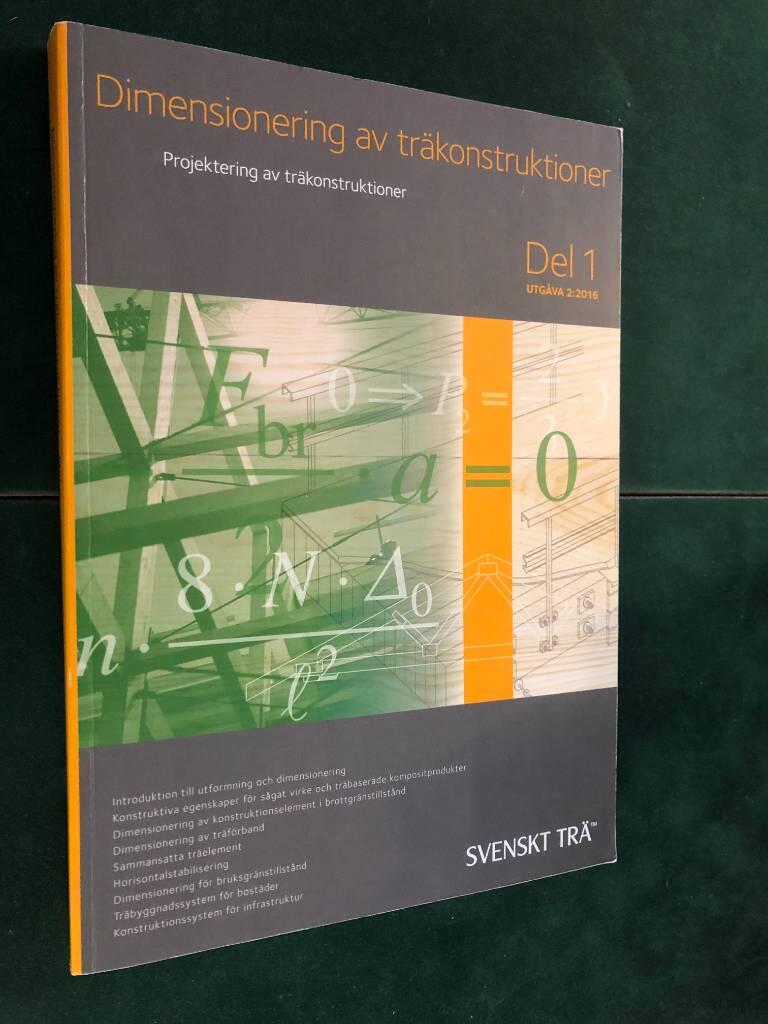 Dimensionering av tr&auml;konstruktioner