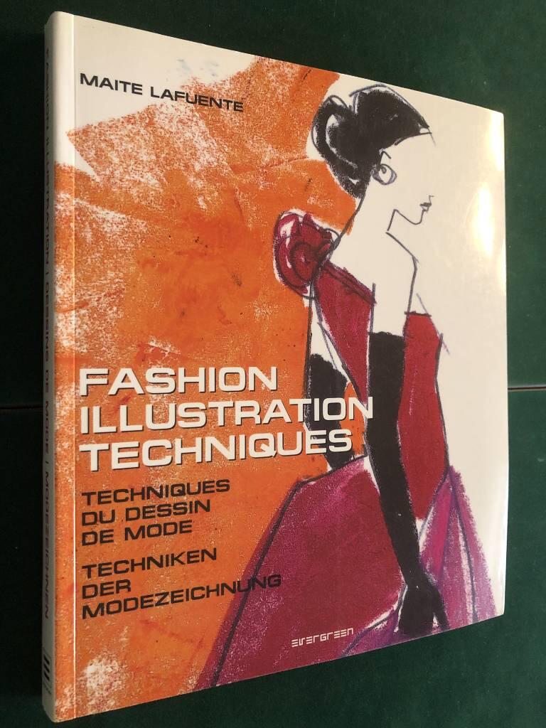 Fashion illustration techniques - Techniques du dessin de mode = Techniken der Modezeichnung