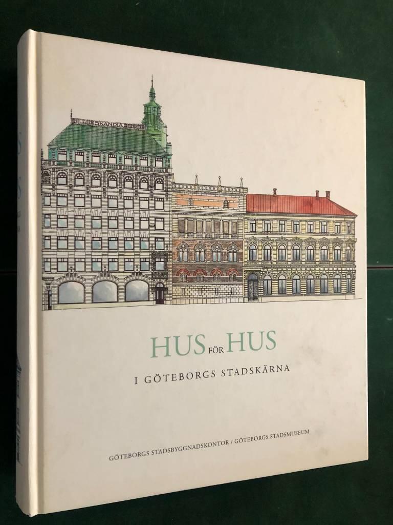 Hus f&ouml;r hus i G&ouml;teborgs stadsk&auml;rna