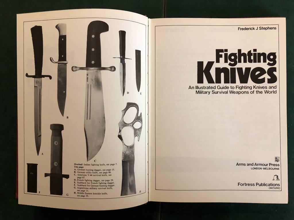 Fighting knives - an illustrated guide to fighting knives and military survival weapons of the world
