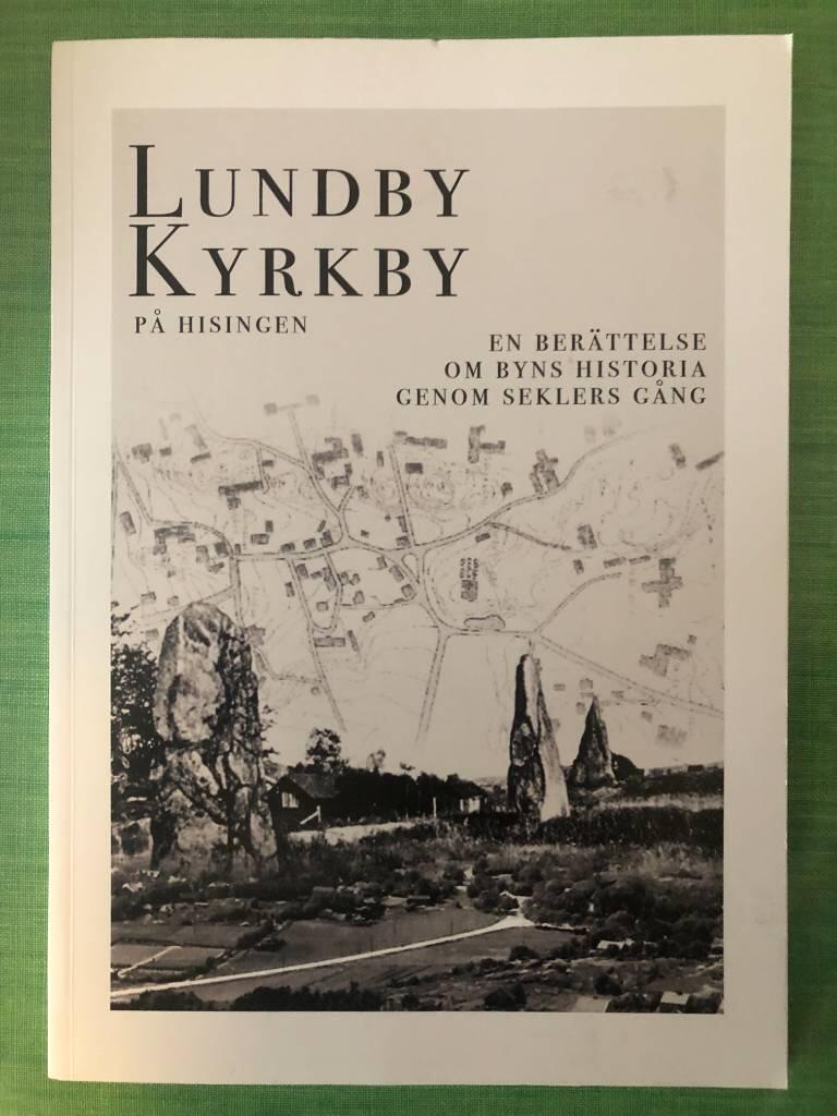 Lundby kyrkby på Hisingen - en berättelse om byns historia genom seklers gång