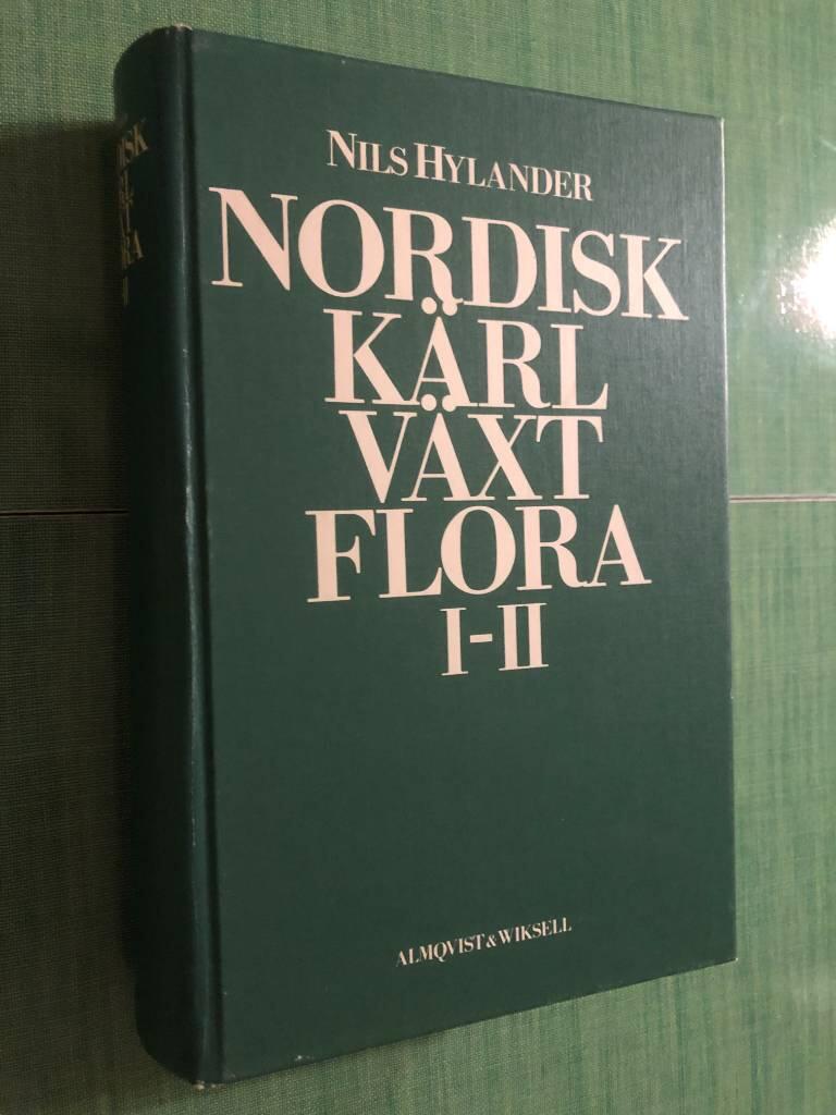 Nordisk kärlväxtflora : omfattande Sveriges, Norges, Danmarks, Östfennoskandias, Islands och Färöarnas kärlkryptogamer och fanerogamer