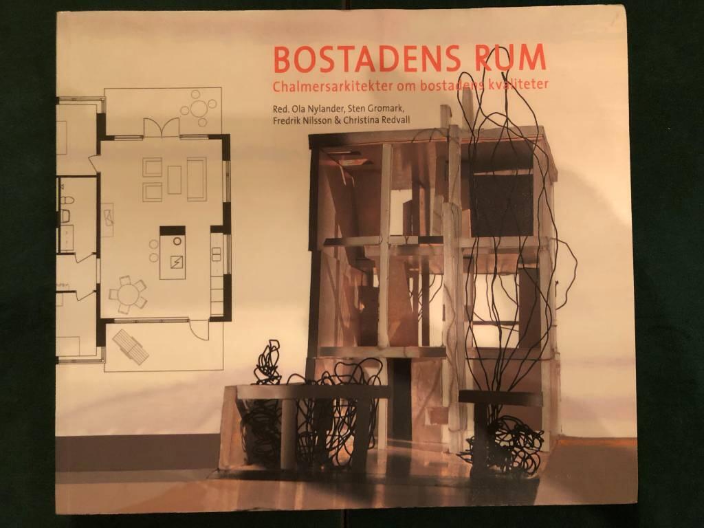 Bostadens rum : Chalmersarkitekter om bostadens kvalitet