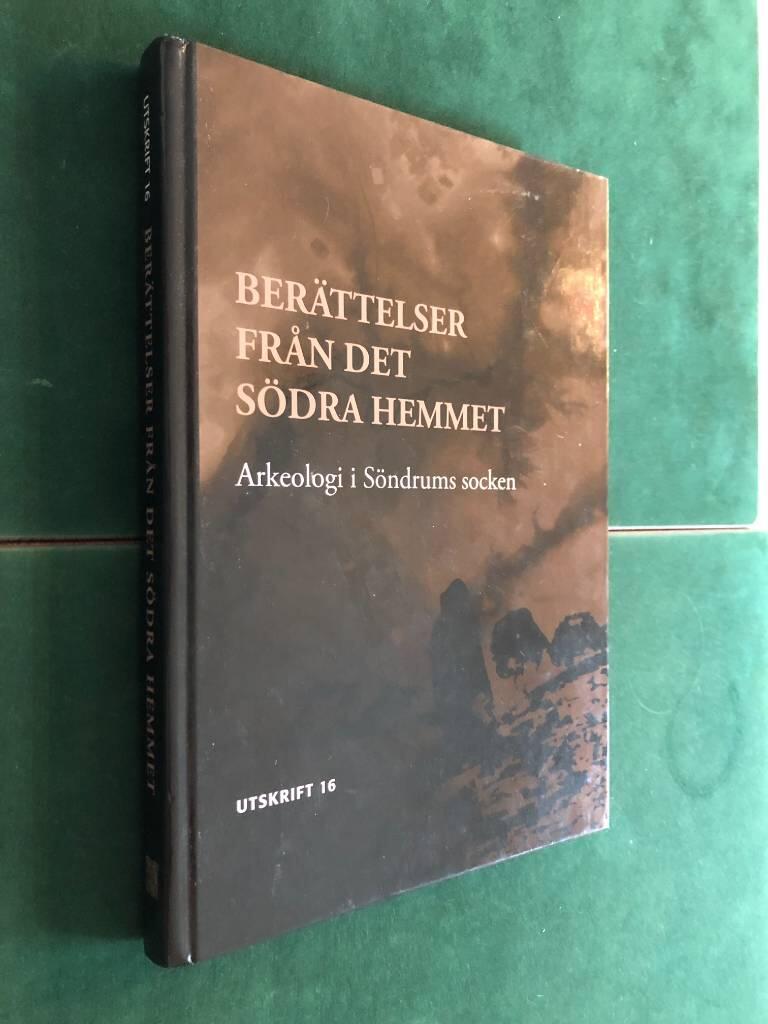 Ber&auml;ttelser fr&aring;n det s&ouml;dra hemmet