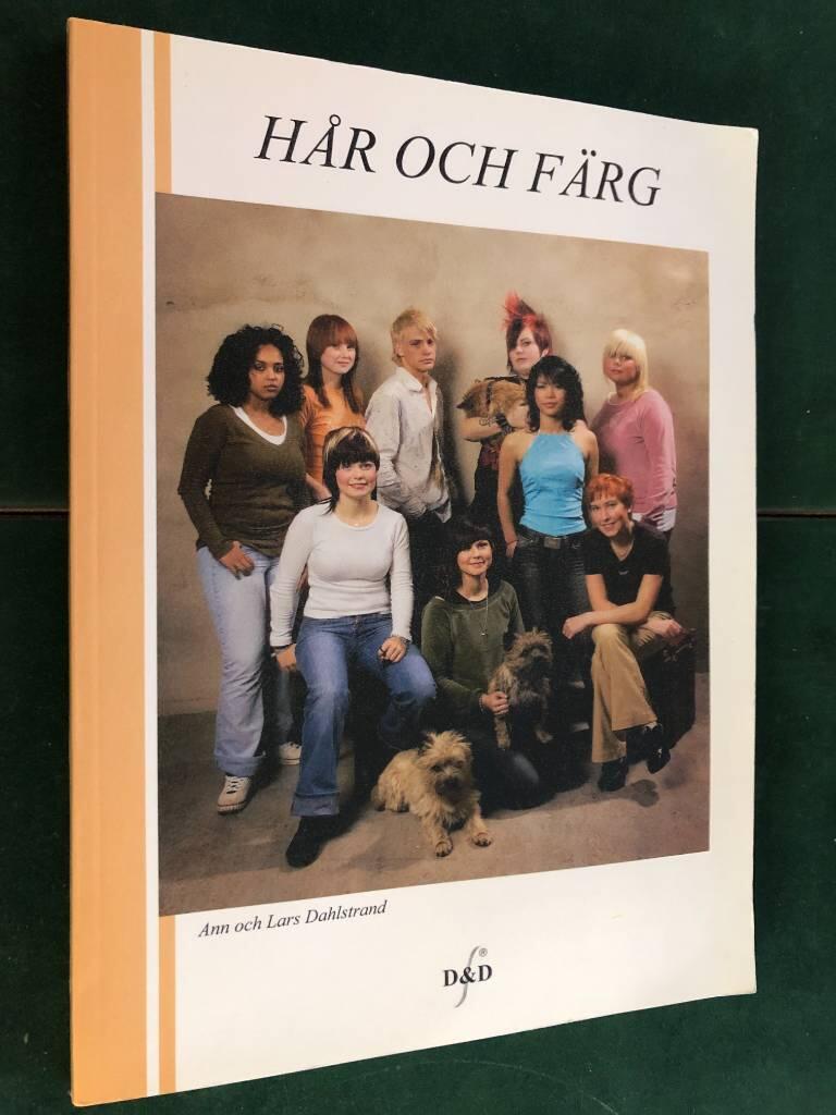 H&aring;r och f&auml;rg : yrkeskunskap f&ouml;r fris&ouml;rer