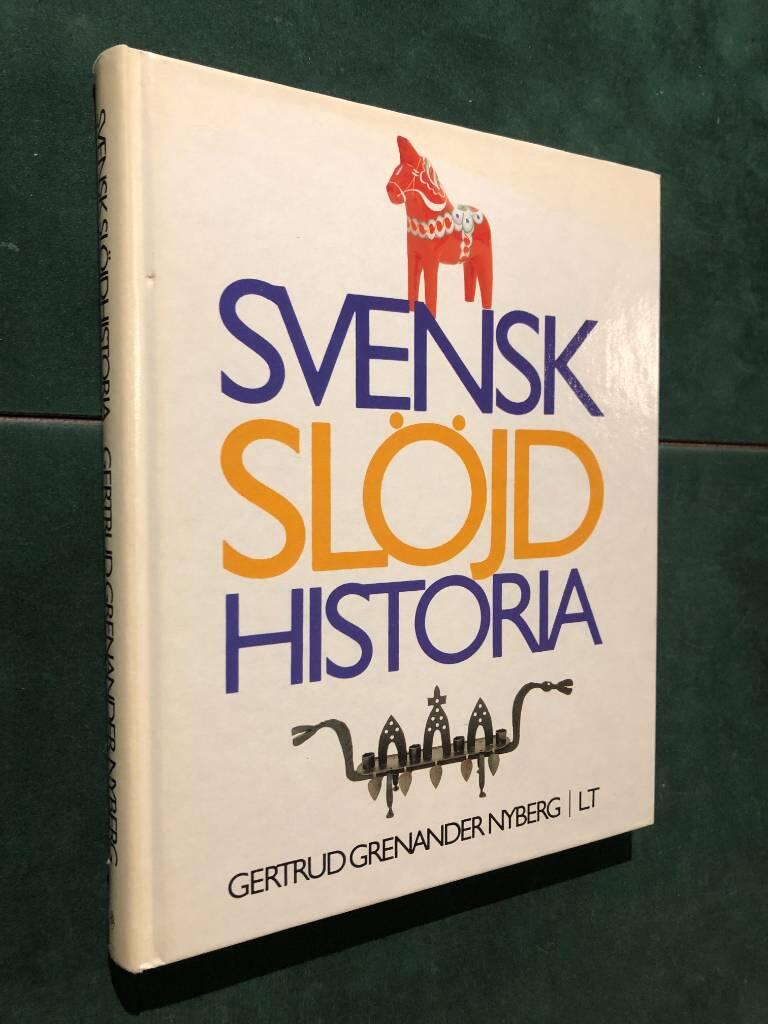 Svensk sl&ouml;jdhistoria