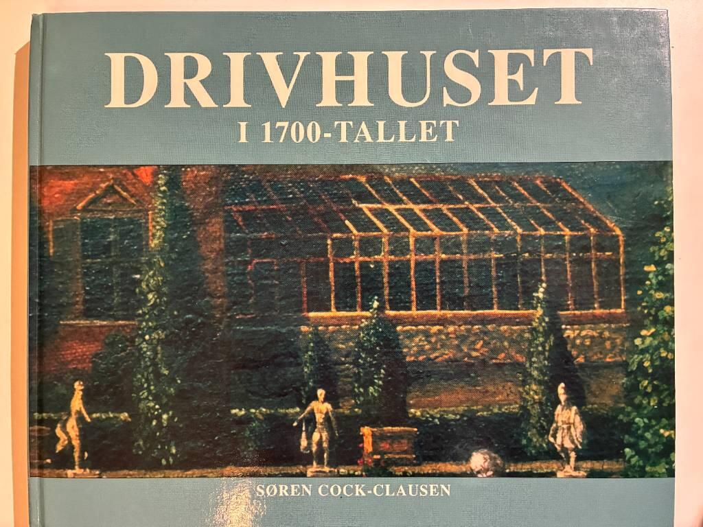 Drivhuset i 1700-tallet