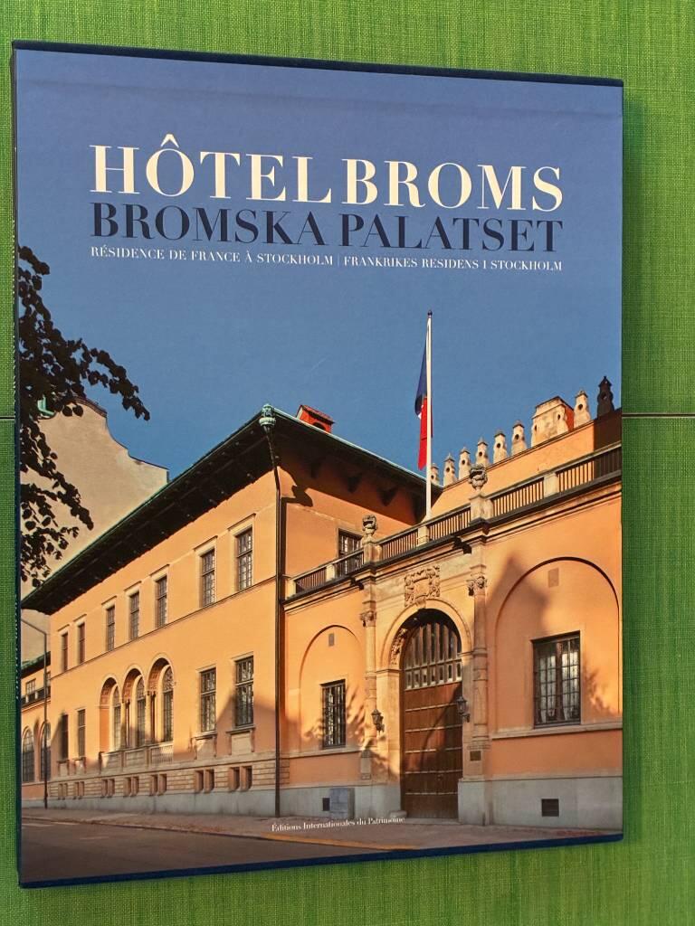 L'hotel Broms, residence de France &agrave; Stockholm - Bromska palatset, Frankrikes residens i Stockholm