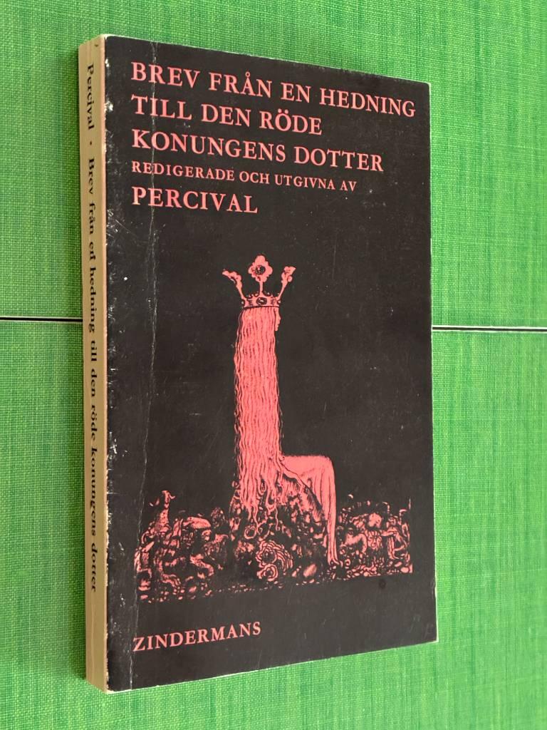 Brev fr&aring;n en hedning till den r&ouml;de kungens dotter