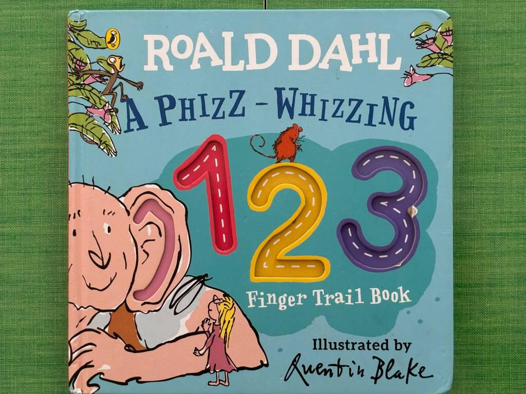 Roald Dahl: A Phizz-Whizzing 123 Finger Trail Book