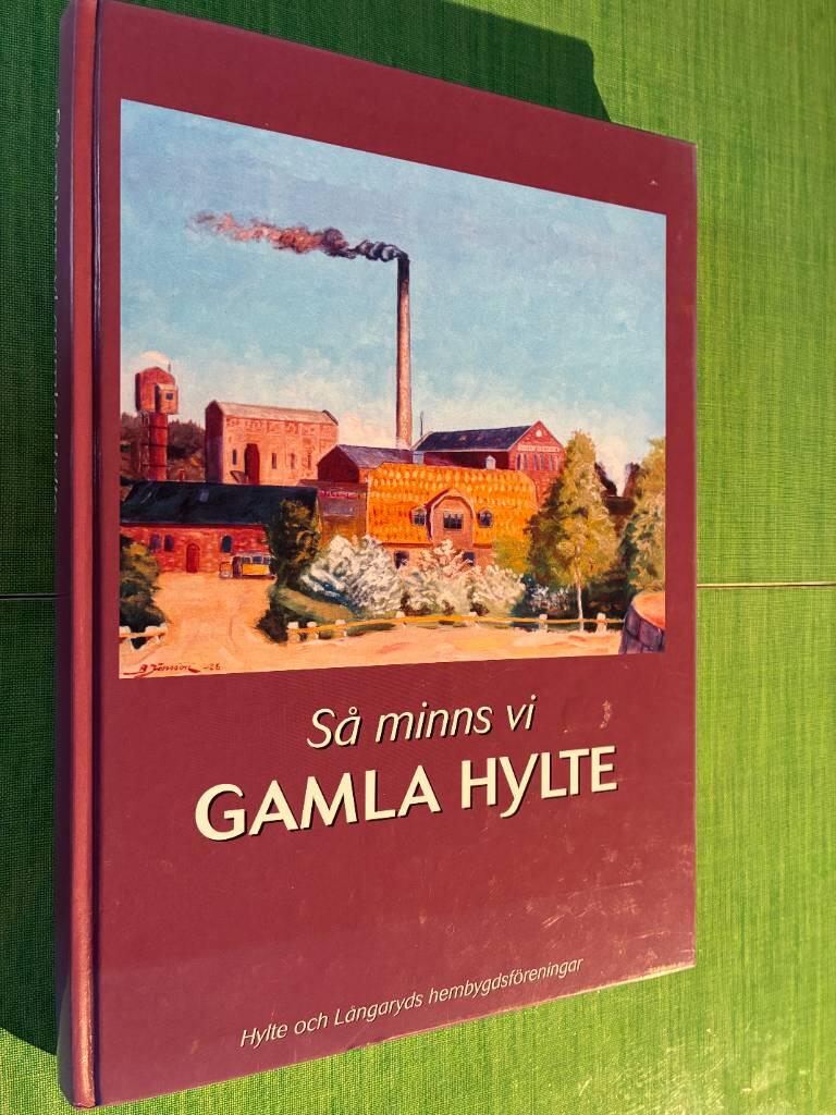 S&aring; minns vi gamla Hylte